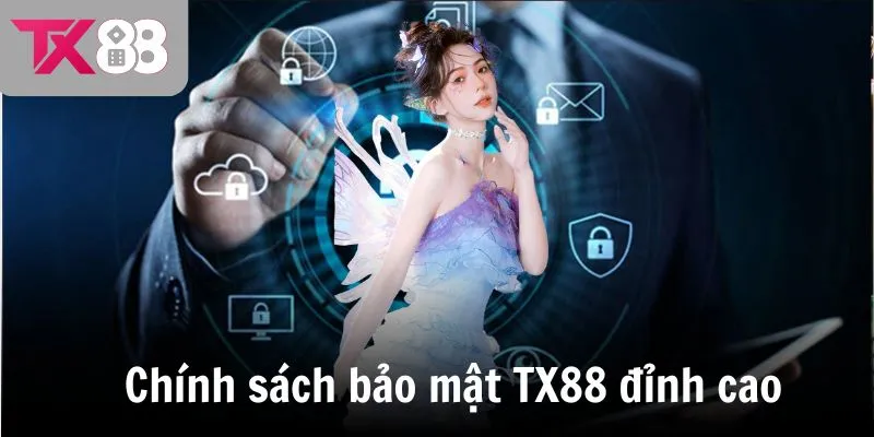 Chính sách bảo mật TX88 đỉnh cao