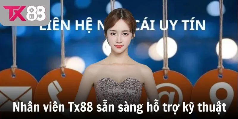 Nhân viên Tx88 sẵn sàng hỗ trợ kỹ thuật